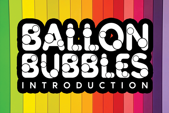 Ballon Bubbles: A Playful Display Font for Small Business Branding