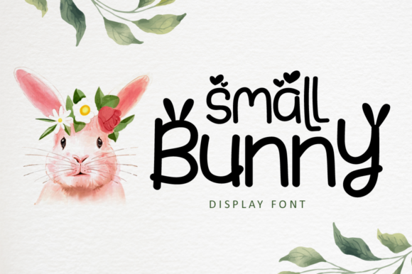 Small Bunny: A Modern Display Font for Editors
