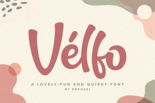 Velfo: The Quirky Display Font for Bold Campaigns