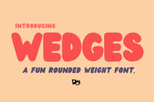 Wedges: A Cute Display Font for Crafters